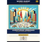 WORD QUEST Vol. 5: Aventuras Urbanas: Descubre la ciudad palabra a palabra