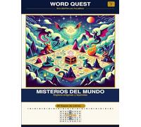WORD QUEST Vol. 7: Misterios del Mundo: Explora enigmas y leyendas