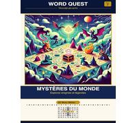 WORD QUEST Vol. 7: Mystères du Monde: Explorez énigmes et légendes