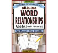 Word Relationships Vocabulary Builder: Activity Book 1 - Mixed Word Relationships: Volume 2: Grammar Puzzle Workbook for Grades 3-6 (Ages 8-12) - Word ... Word Relationships Vocabulary Builder)
