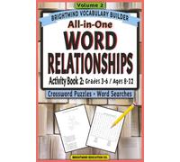 Word Relationships Vocabulary Builder: Activity Book 2 - Mixed Word Relationships: Volume 2: Grammar Puzzle Workbook for Grades 3-6 (Ages 8-12) - Word ... Word Relationships Vocabulary Builder)