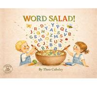 Word Salad!: A Fun Alphabet Adventure