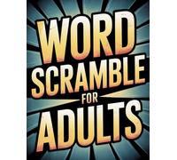 Word Scramble Book for Adults. Large Print Word Jumble Puzzle Book and Activity Challenges
