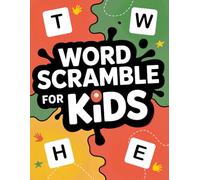 Word Scramble Book for Kids. Large Print Word Jumble Puzzles for Kids