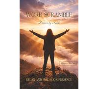 WORD SCRAMBLE Driven by Faith: Christian Word Scramble Puzzles with Encouraging Bible Verses | Faith-Based Brain Games to Relax, Calm the Mind, ... Inches, 110 Pages | 50+ Puzzles | Solutions