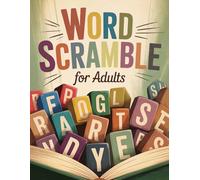 Word Scramble for Adults: Large Print Word Jumble Puzzles and Fun Brain Activity Games with Solutions
