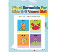 Word Scramble for Kids 3-6 Years Old: Educational Spelling Games. Beginner Word Search and Handwriting Activity: Fun Jumbled Word Scramble with ... Activities...Gift for Birthdays & Holidays!