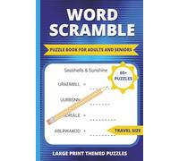 Word Scramble Puzzle Book for Adults & Seniors: 60+ Large Print Themed Word Puzzles, 6 x 9 Travel Size