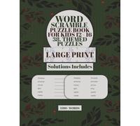 Word Scramble Puzzle Book Kids 12 - 16: Scramble Book | 1500+ Words | 38 Themed Puzzles | 8x10 Inches | Solutions Included