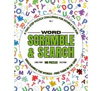 Word Scramble & Search: 180 Puzzles | Large Print for Easy Reading | Unscramble & Find | Solutions Included | Brain-Boosting Fun for Adults