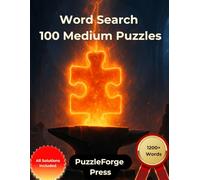 Word Search - 100 Medium Puzzles: For Adults and Seniors | Large Format | 1 Puzzle Per Page | Solutions Included | 1200+ Words | A balanced challenge ... Puzzles for Focus and Brain Exercise)