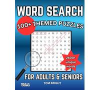 WORD SEARCH 100+ Themed General Knowledge Puzzles for Adults & Seniors: 2400+ Unique Words Volume 1, Handcrafted by Bright Brain Books (Themed Word Searches)