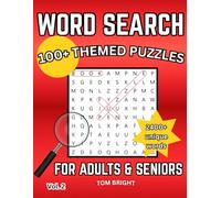 WORD SEARCH 100+ Themed General Knowledge Puzzles for Adults & Seniors: 2400+ Unique Words Volume 2, Handcrafted by Bright Brain Books (Themed Word Searches)
