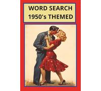 WORD SEARCH , 1950's THEMED PUZZLES | Clear, Bold Text Puzzles |: Brain-Teasing Puzzles | 1950's Themed Word Search Book | All Ages