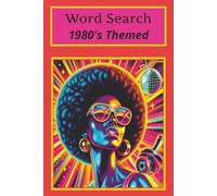 WORD SEARCH | 1980's THEMED |: 80's WORD SEARCH BOOK | 55+PUZZLES | 9 WORDS PER PUZZLE | THE PERFECT RETRO GIFT FOR ALL AGES |