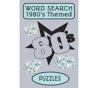 WORD SEARCH | 1980's Themed Puzzles |: 55+ Puzzles | 1980s Nostalgia Word Search | Perfect for adults, seniors, and teens |