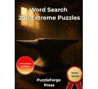 Word Search - 200 Extreme Puzzles: Large Print for Adults and Seniors | 3000+ Words | 2 Puzzles Per Page | Solutions Included | Maximum Word Search ... Book for Experts and Hardcore Puzzle Solvers)