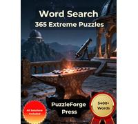 Word Search - 365 Extreme Puzzles: Large Print for Adults and Seniors | 365 Days of Extreme Challenge | 2 Puzzles Per Page | Solutions Included | ... Book for Experts and Hardcore Puzzle Solvers)