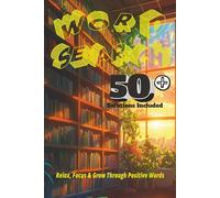 Word Search 50+: Relax, Focus & Grow Through Positive Words | Mindful Motivation Word Search | 6x9 Inches, 110 pages | 50+ Word Search +Solutions Included