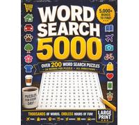 Word Search 5000: Over 200 Large Print Word Search Puzzles | 5,000+ Words to Find | 24 Words Per Puzzle | All Directions | Relaxing Puzzle Fun for ... Seniors (Large Print Word Search Collection)