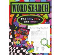Word Search: 60s, 70s, and 80s: Throwback fun with 60 puzzles | Nostalgia Galore | 8.5x11" | All Ages