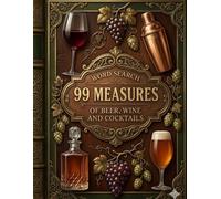 Word Search: 99 Measures of Beer, Wine and Cocktails: A Premium Large Print Puzzle Book Featuring Spirits, Lager, Cider, and the World's Finest Libations (Word Search Puzzle Books)