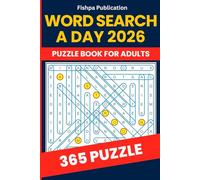 Word Search A Day 2026 - 365 Daily Word Find Puzzles for Brain Training (Mental Exercise Activity Book): 365 Word Search Puzzles | Daily Brain Games ... Find Challenge Book with Complete Solutions