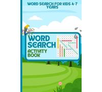 Word Search Activity Book for Kids Ages 4-7: Fun & Easy Word Searches for Early Learners with a Maze Surprise at the End!