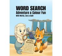 Word Search Advantage & Colour Fun with Merlia, Zora and Quill: 100+ Word Puzzle | Fun Challenges For Children | Search and Find Words Activity Book With Multiple Levels Of Difficulty