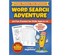 Word Search Adventure: 50 Fun Puzzles for Kids Ages 6-12