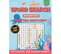 Word Search Adventure: Deep Sea Discovery: 50 Puzzles & 600 Words | Large Print Word Finds for Kids