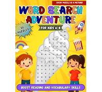Word Search Adventure for Kids: 50 Fun Word Search Puzzles Hidden Inside Pictures to Boost Reading, Vocabulary & Focus - Includes Short, Easy Stories and Shaped Puzzles for Kids Ages 6-8