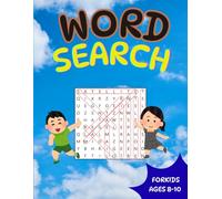 Word Search Adventures Ages 8-10: Fun and Themed Puzzles to Boost Spelling, Vocabulary & Learning