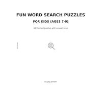 Word Search Adventures for Kids: 44 Themed Puzzles to Build Vocabulary, Focus, and Confidence