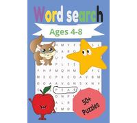 Word Search Ages 4-8: Word searches with easy to read print about space, shapes, school and more | 6X9 inches 110 pages | 50 + Puzzles great for gifts, vacations, leisure time, holidays. Kids