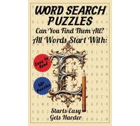 Word Search All Words Starting With "E": Word Searches with Easy to Read Print, All Words Starting with "E" | 6x9 inches, 110 pages| 50+ puzzles...Gift for free time, Vacations, Holidays.