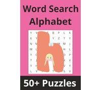 Word Search Alphabet | 'H' Edition: 50+ Puzzles Where Every Word Starts With 'H' (Alphabet Word Search Series)