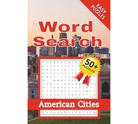 Word Search: American Cities: American Cities Word Search | All 50 States | Capitals | Cities | Learning made fun | 6 x 9 inches | 50 + Puzzles |