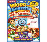 Word Search and Scramble fot Ages 6-8: Word Search & Scramble for Kids Ages 6-8: Kids Word Searches & Scramble with Easy to Read Print About animals, ... | Gift for Vacations, Holidays and Relaxation