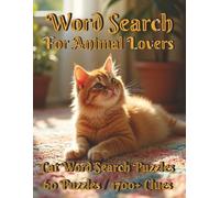 Word Search: Animal Lovers Series: Cat Word Search Puzzles: 60 Puzzles 1700+ Clues (Americana)