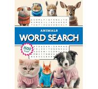 Word Search Animals: 100 Puzzles with Solutions | Large Print | 1500 Words Total