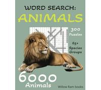 Word Search: Animals: Word searches with 6000 animal species words to find | 65+ Groups | contents pages and solutions | 8.5x11 inches | 300 puzzles | ... / holidays | Great gift | 4 puzzles per page