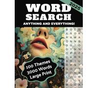 Word Search Anything and Everything: A Word Find Book with a Variety of Themes for Seniors, Adults and Teens