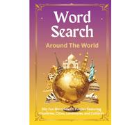 Word Search Around the World : | 6x9 Inches | Gift for Vacations and Holidays: 50+ Fun Word Search Puzzles Featuring Countries, Cities, Landmarks, and ... for Adults, Seniors, and Kids in Large Print