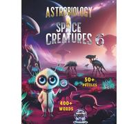 Word Search - Astrobiology & Space Creatures (Book 6): Word Searches with Large Print about Planets & Space Exploration, Astronomy & Space Missions, ... for Relaxation & Fun I Gift for Vacations