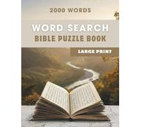 Word Search Bible Puzzle Book: 100 Large Print Puzzles, Reduce Stress, and Nourish Your Soul | Christian Activity Book for Adults