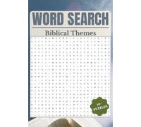 Word Search - Biblical Themes: Biblical Themes: Word Search Book Inspired by Scripture | Explore Faith and Biblical Stories | 6 x 9 Inches, 110 Pages | 50+ Puzzles | Solutions Included