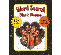 Word Search Black Women: Word Searches with Easy to Read Print about Black Queen, Black Culture, Black Girl and More | Gift for Vacations, Holidays, Birthday and Free Times