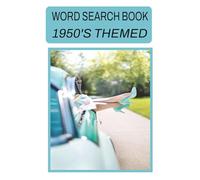 WORD SEARCH BOOK | 1950'S THEMED PUZZLES |: Word Search Book | 55+ Puzzles | 1950 Themed | For puzzle enthusiasts |