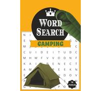 WORD SEARCH BOOK CAMPING: Easy to Read Print Word Search Book about Camping, Adventure, Outdoors and more[6x9, 70 puzzles]... Perfect for Passtime, ... for Birthdays, Holidays and other Occasions.